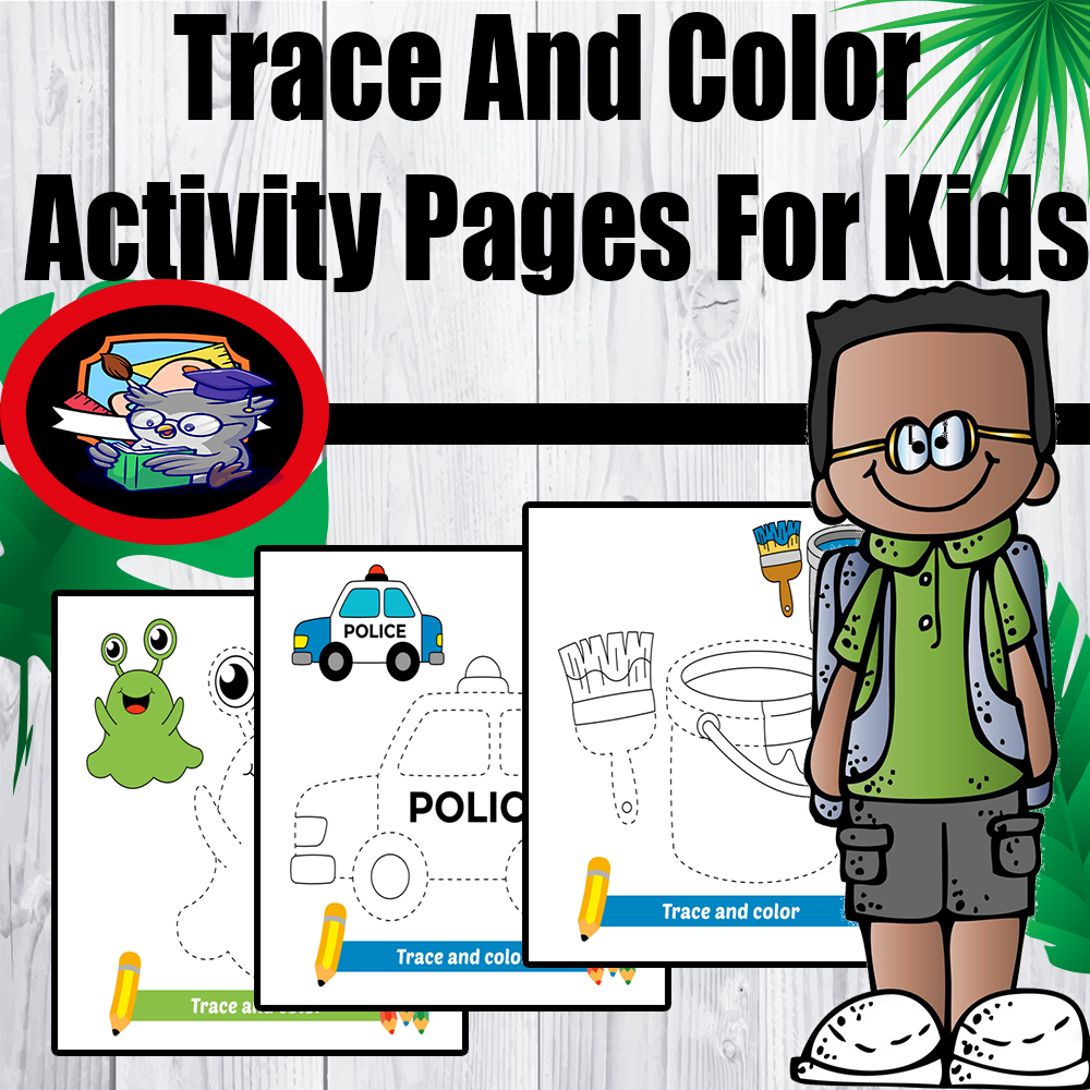Trace And Color Activity Pages For Kids | Made By Teachers