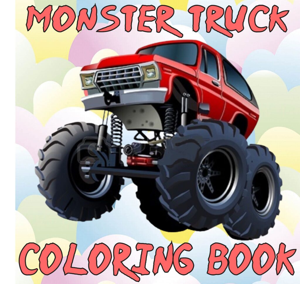Monster truck Coloring Pages Preschool | Kindergarten | First Grade ...