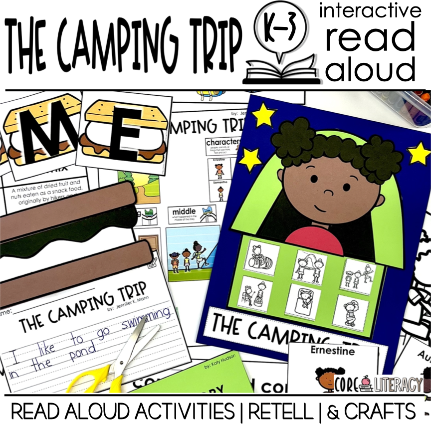 The Camping Trip by Jennifer K.Mann Interactive Read Aloud | RETELL + Sequencing Craft