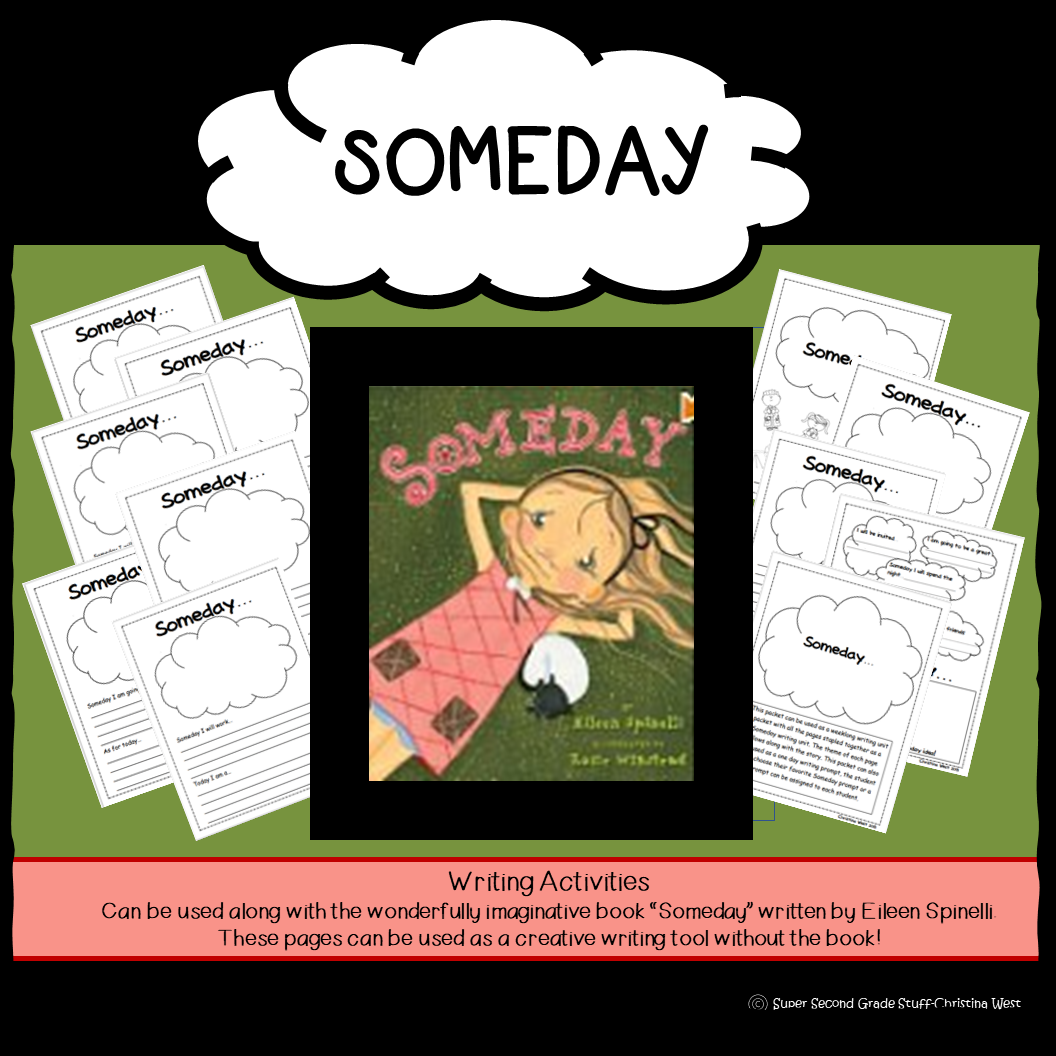 Someday; Writing to Accompany Eileen Spinelli's Amazing Book!