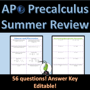 AP® Precalculus Summer Review Packet Editable - Back to School Review