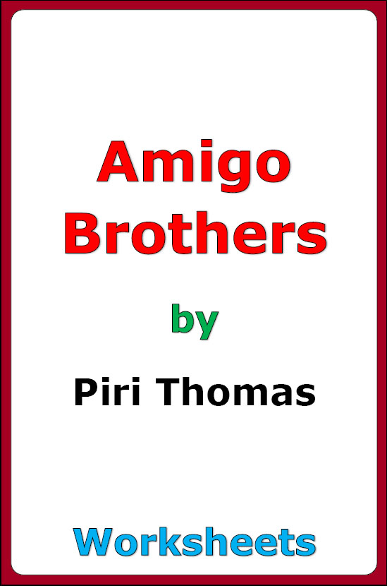 piri-thomas-amigo-brothers-worksheets-made-by-teachers