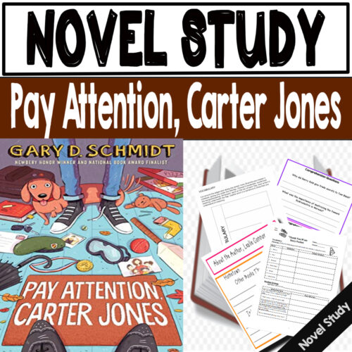 Pay Attention, Carter Jones by Gary D. Schmidt. Novel Study Made By