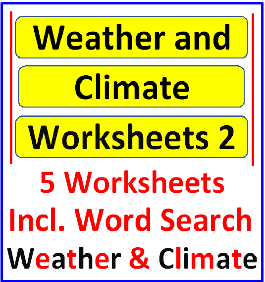Weather And Climate Worksheeets 2 5 Worksheets Incl Word Search