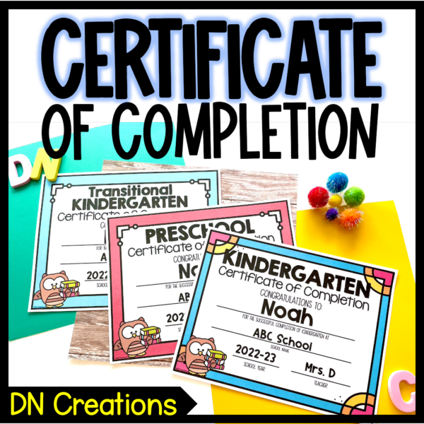 Certificate of Completion for Kindergarten, TK, and Preschool EDITABLE ...