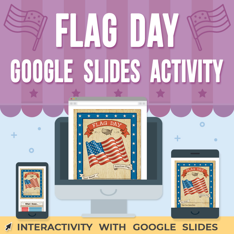 Flag Day Activity Google Slides Made By Teachers