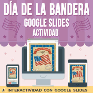Día de la Bandera | Actividad Google Slides
