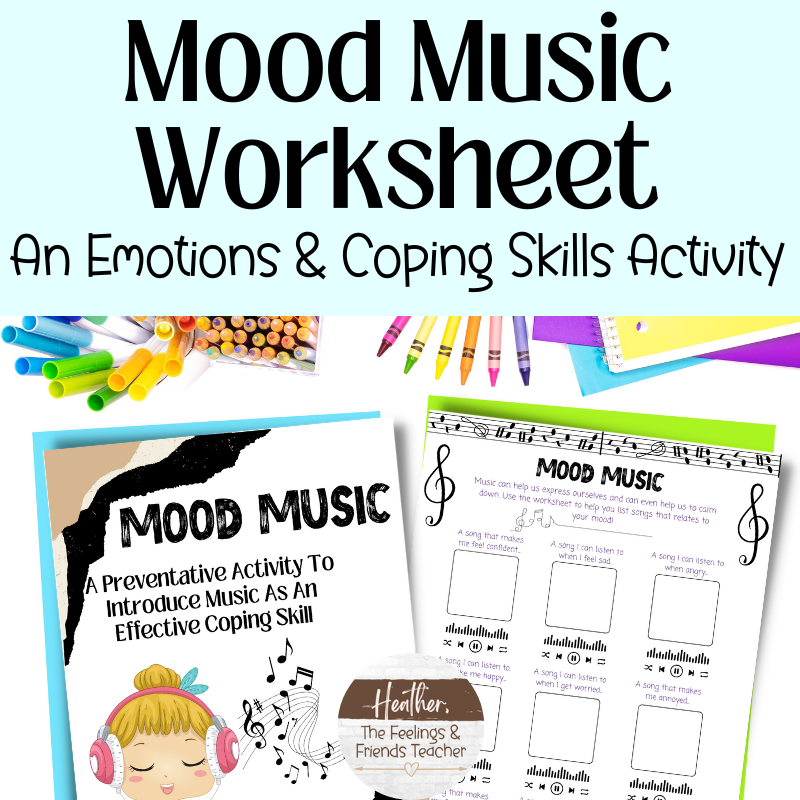 Mood Music--Coping Skill Worksheet For Encouraging Self-Awareness | Made By  Teachers
