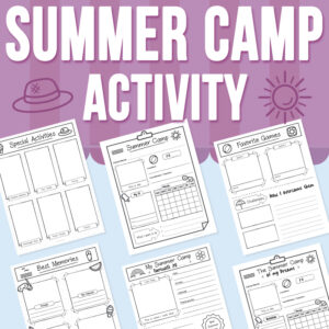 Summer Camp Writing & Drawing Activities – Reflect and Celebrate the Fun