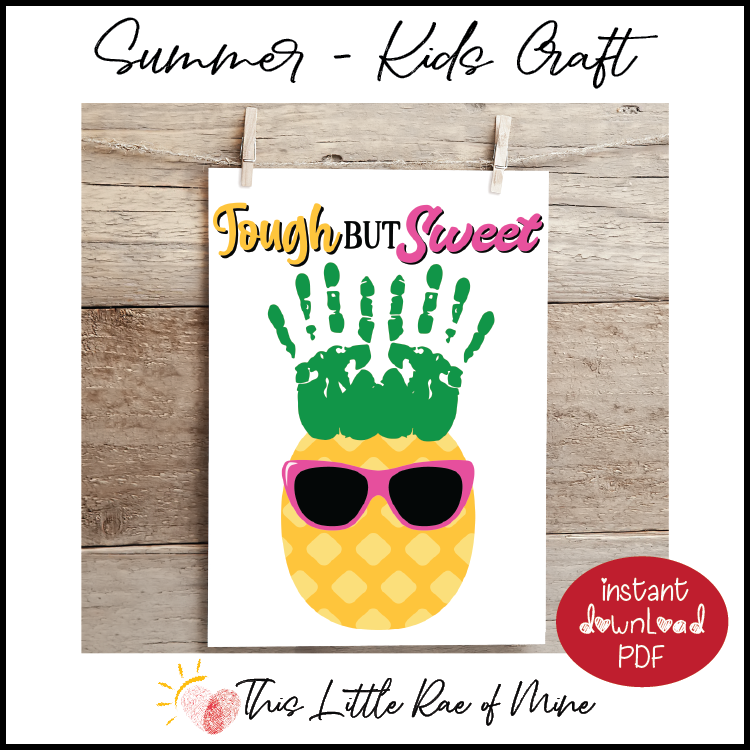 Touch but Sweet - pineapple - Summer fun - Handprint Art - printable - keepsake