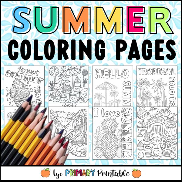 Printable Summer Coloring Pages Fun End of the Year Activities | Made ...