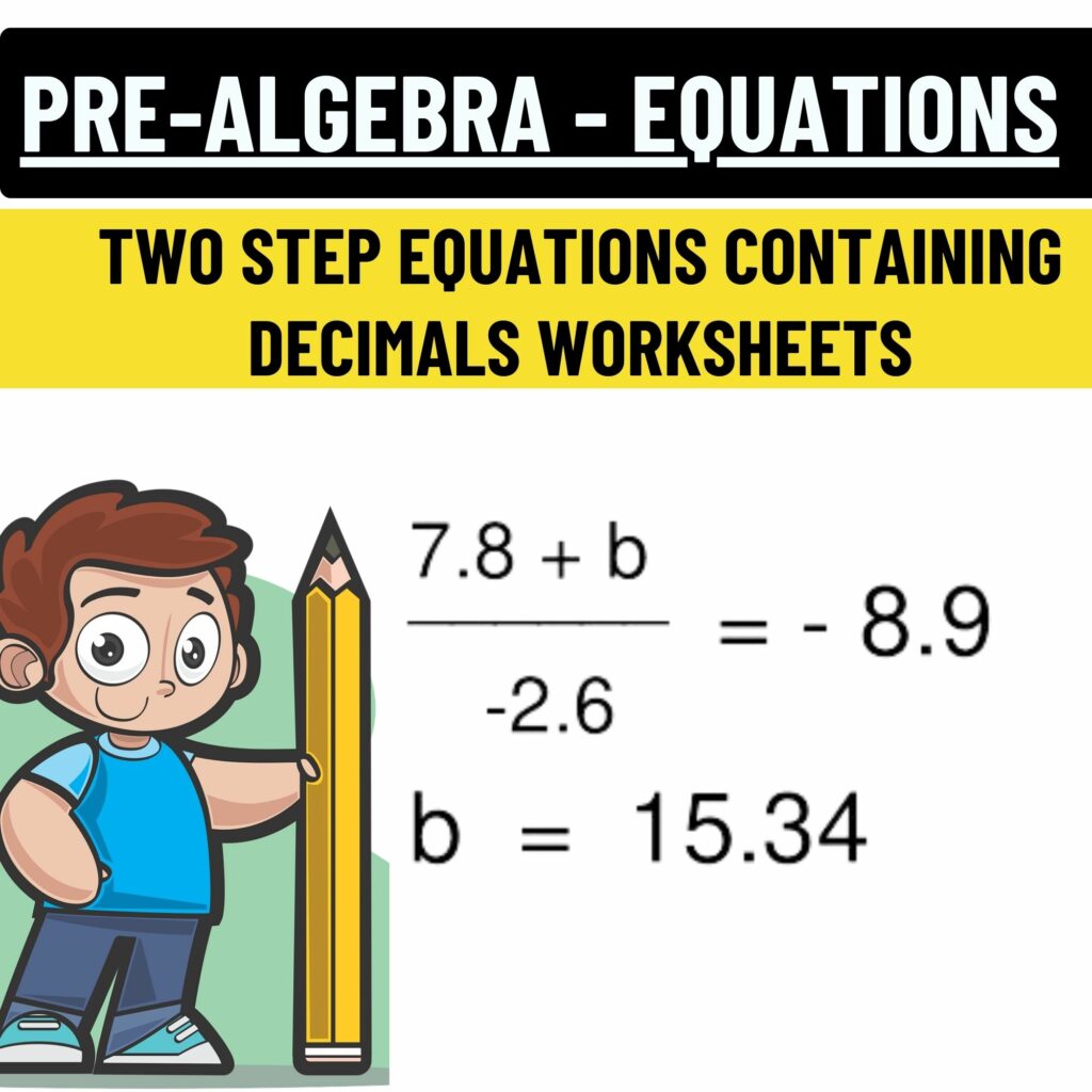 Pre-Algebra - Equations - Two Step Equations Containing Decimals ...