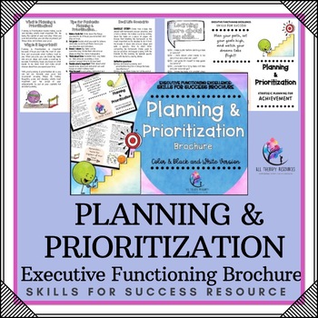 BROCHURE Planning & Prioritization I Study Skills I Executive Functioning