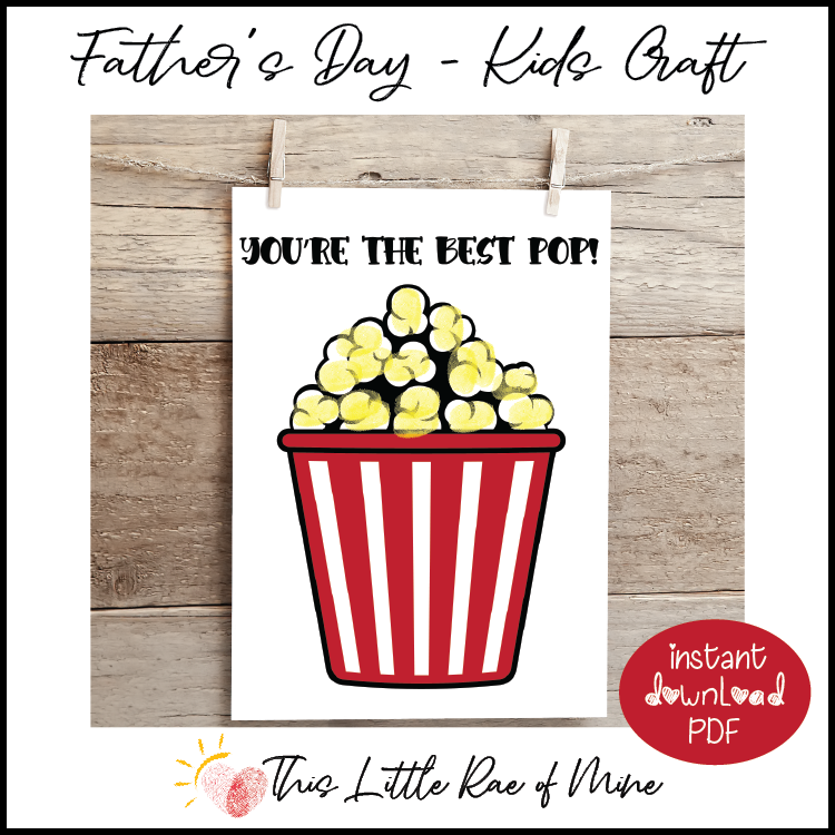 You're the Best Pop - Popcorn - Father's Day - fingerprint Art - printable