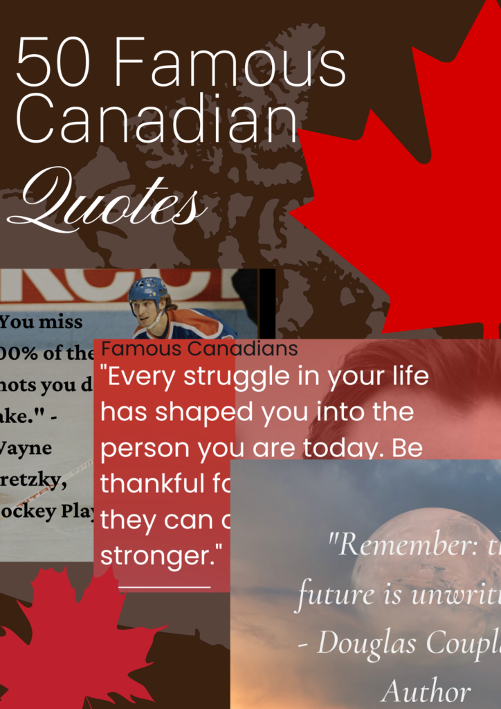 50 Inspirational Canadian Posters + Quotes - Black & White/ Colored