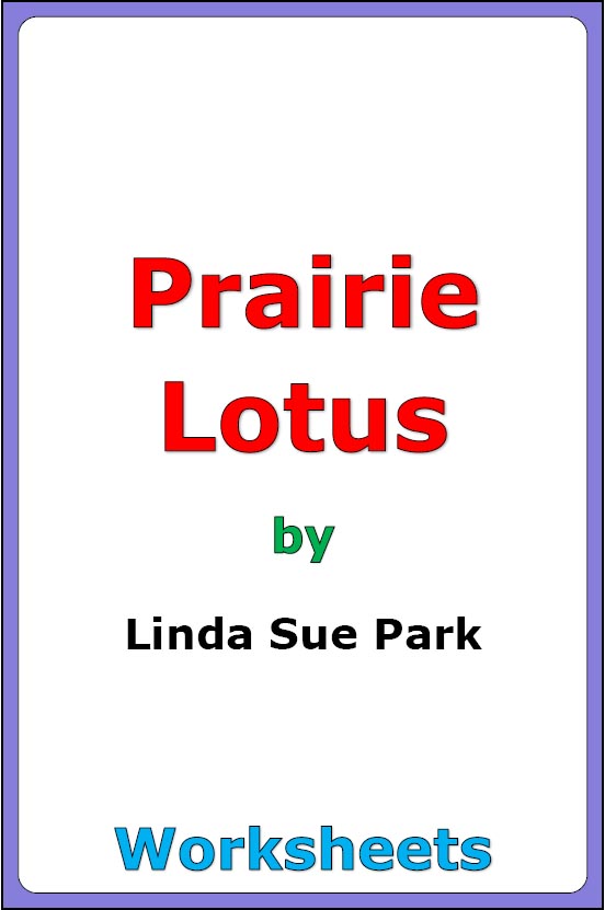 Linda Sue Park "Prairie Lotus" worksheets