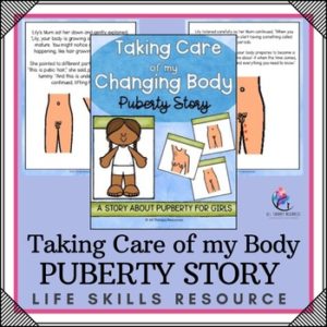Puberty Social Narrative for Girls - Taking Care of My Changing Body ...