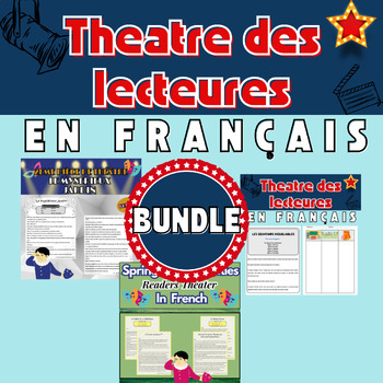 Théâtre des lecteurs - French Immersion Readers Theater BUNDLE