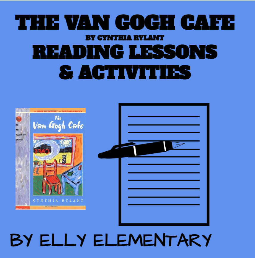 THE VAN GOGH CAFE by Cynthia Rylant: READING LESSONS & ACTIVITIES