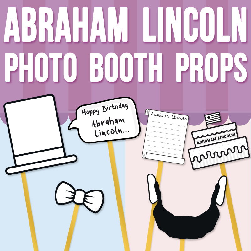 Abraham Lincoln Photo Booth Props, English and Spanish Activity