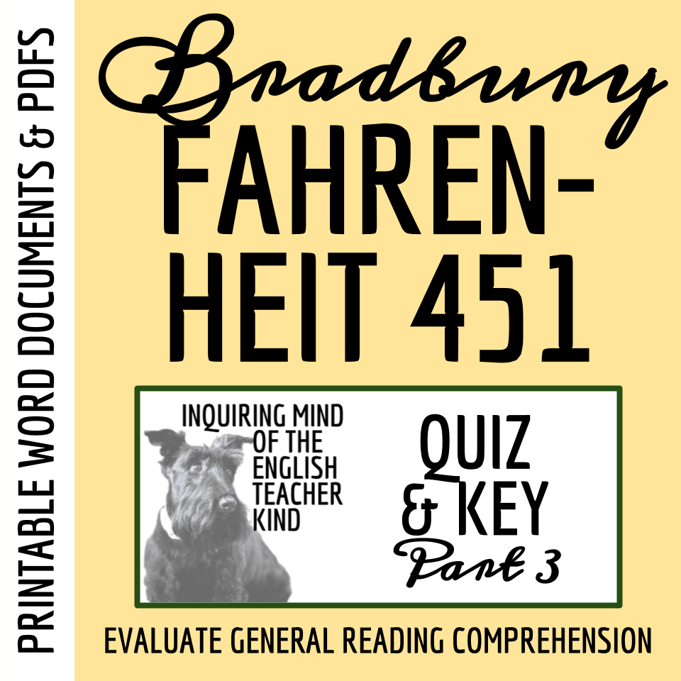 Fahrenheit 451 by Ray Bradbury Quiz and Answer Key (Part 3) Made By