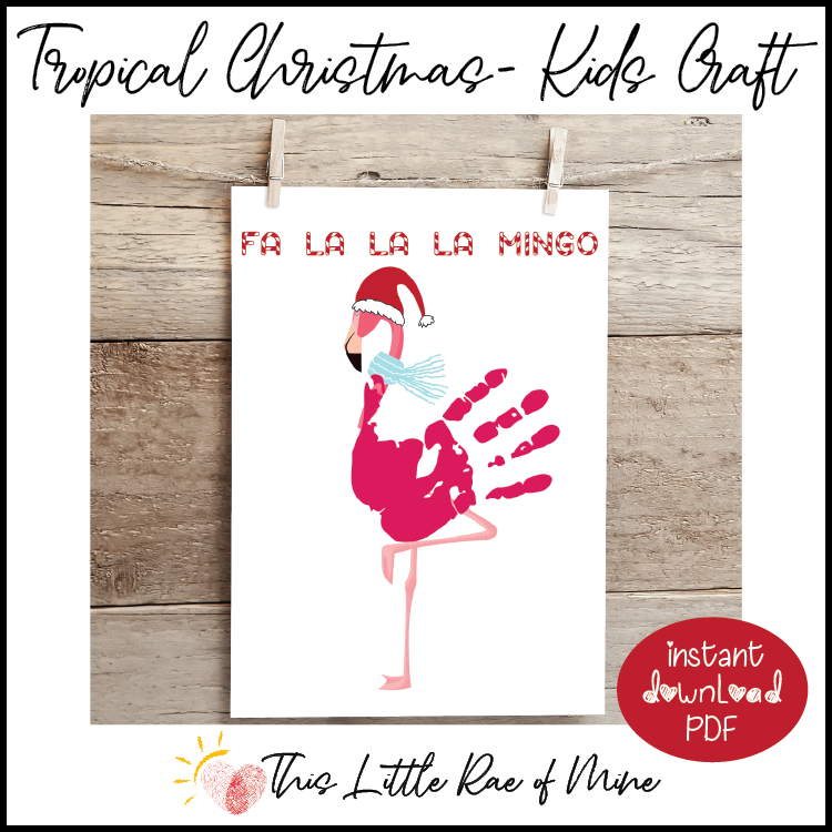 Fa la la la mingo - flamingo - tropical Christmas in July - handprint art