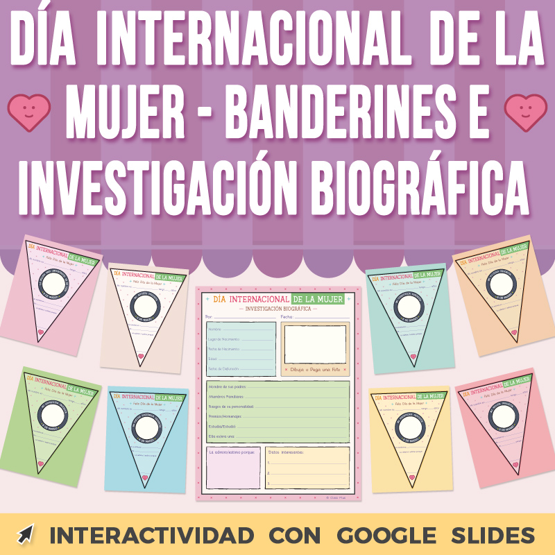 Día Internacional de la Mujer | Banderines e Investigación Bio Google Slides