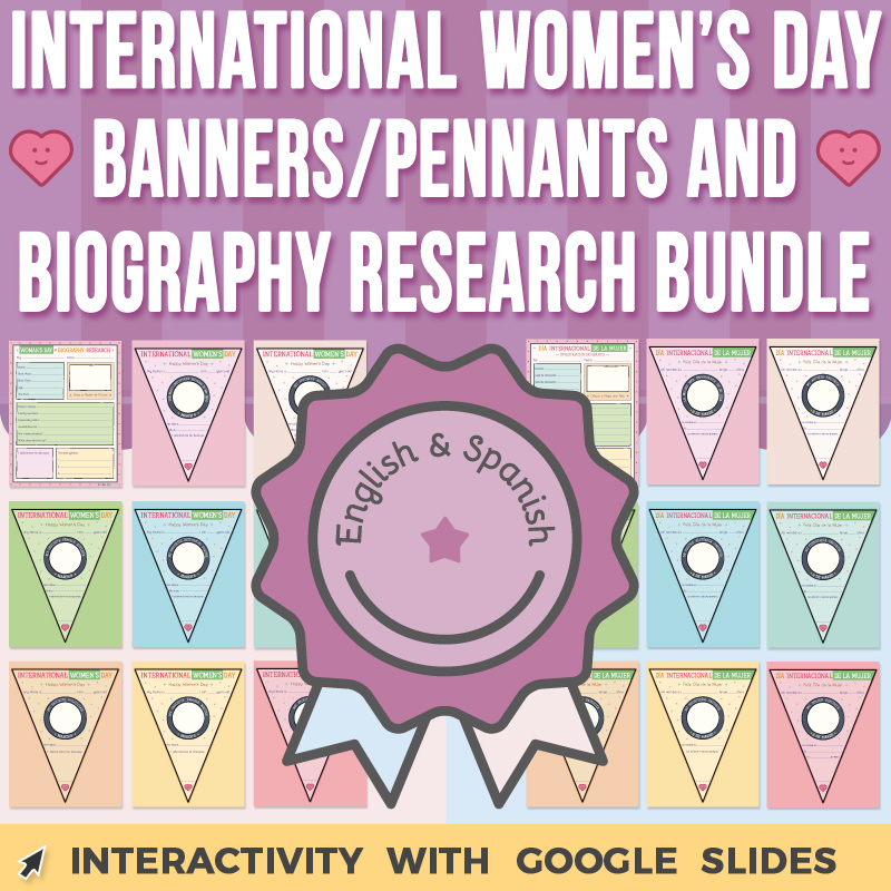 International Women’s Day Banners/Pennants and Bio Research G Slides BUNDLE