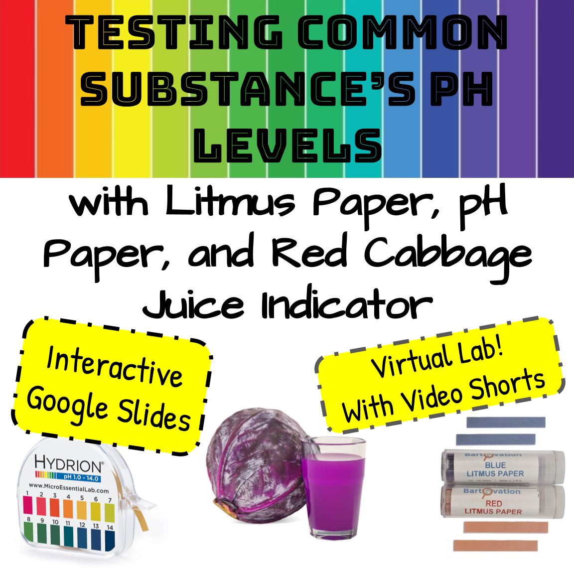 Acids and Bases Virtual Lab: pH Paper, Litmus Paper, & Cabbage Juice