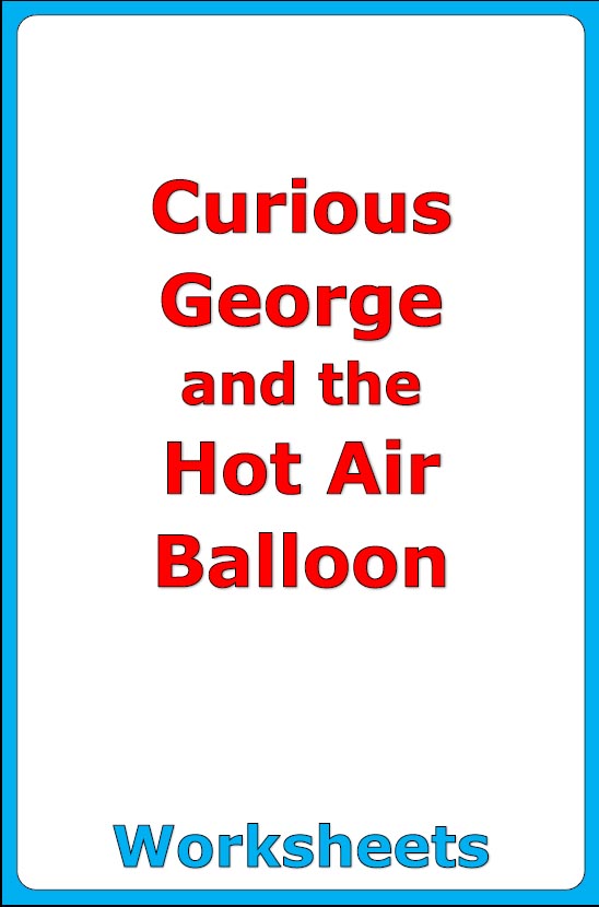 "Curious and the Hot Air Balloon" worksheets Made By Teachers