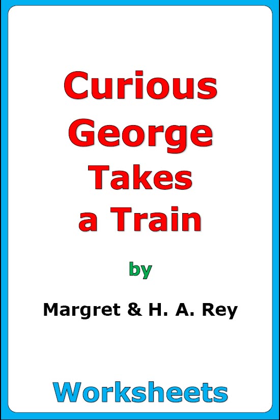 "Curious George Takes a Train" worksheets