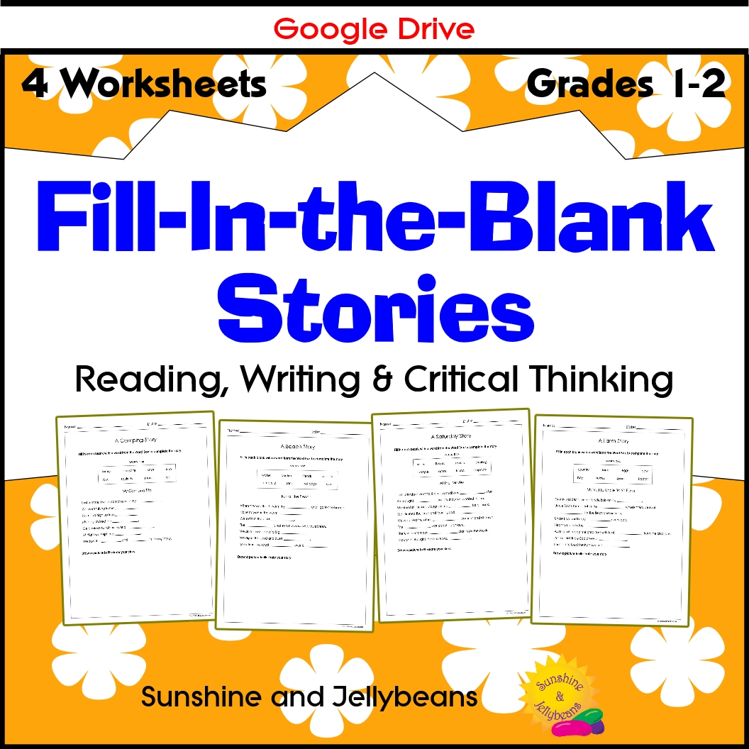 Fill-In-The-Blank Stories - Reading/Writing/Critical Thinking - Grades 1-2 - Google Drive