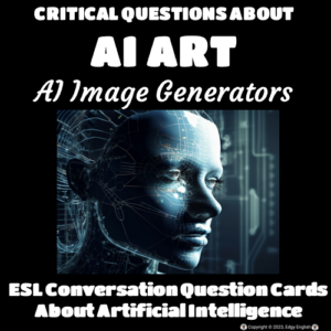 Conversation Questions: A.I. Art (Midjourney & Stable Diffusion) - ESL