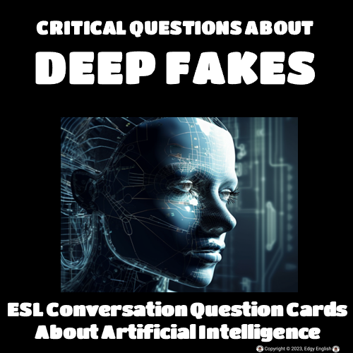 Conversation Questions: Deep Fakes - ESL