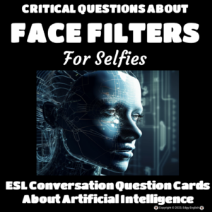 Conversation Questions: Face Filters for Selfies (Beauty Standards) - ESL