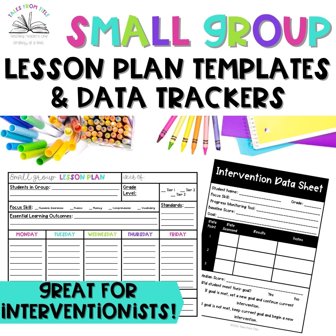 Small Group Lesson Plan Templates - Essential Learning Outcomes & Intervention Data Tracking Sheets