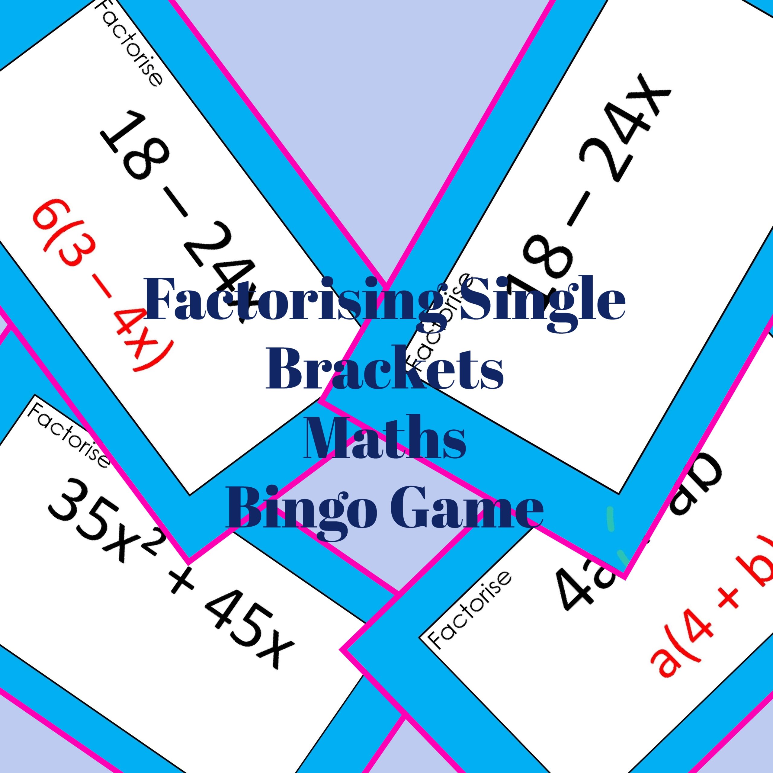 Factorising Single Brackets Maths Bingo Game Activity Made By Teachers