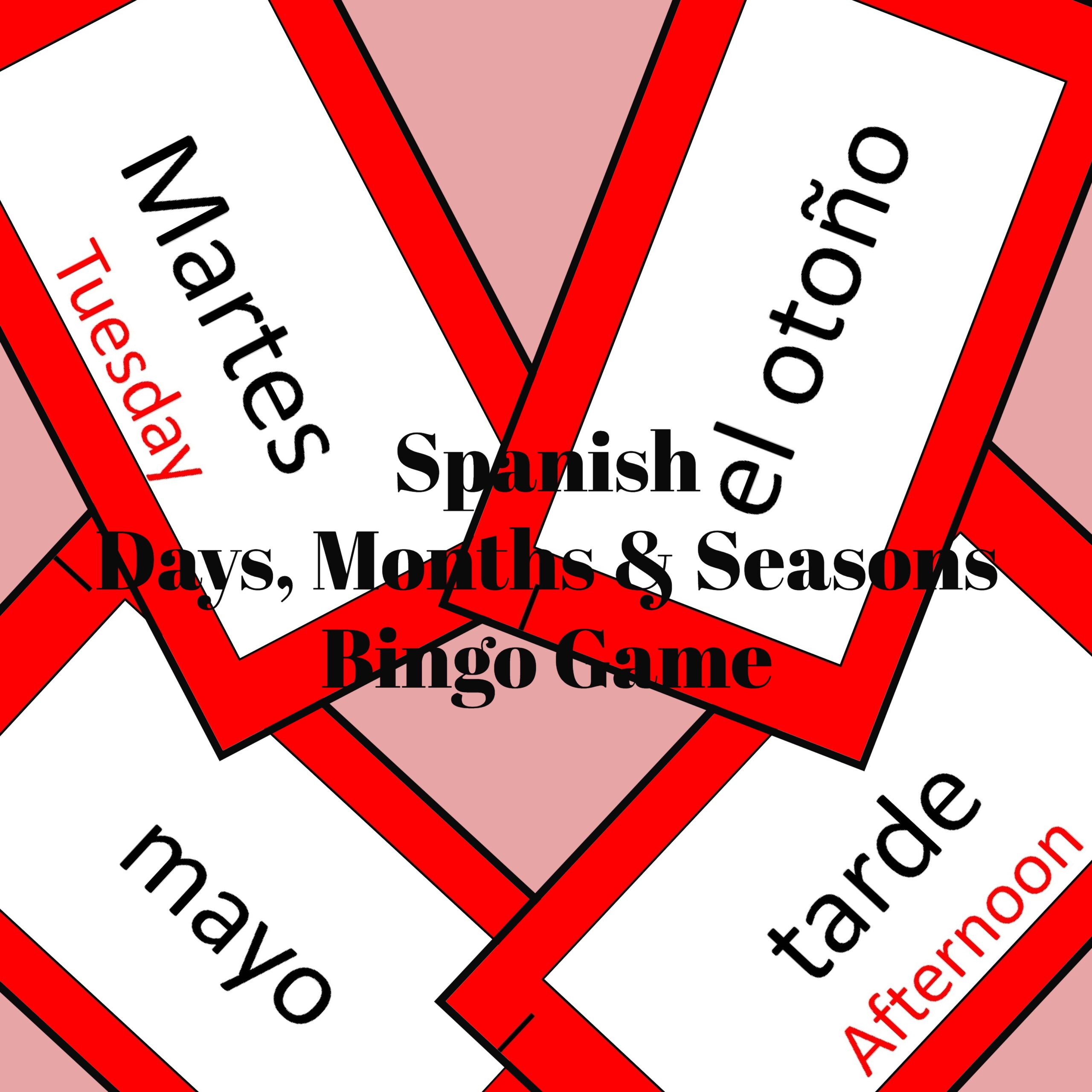 Spanish Days, Months & Seasons Bingo Game Activity
