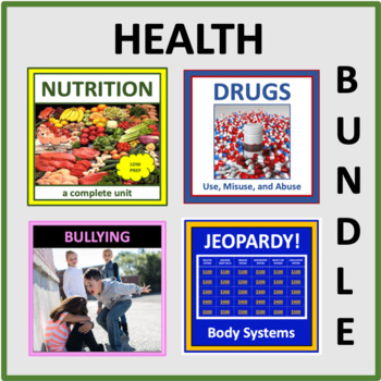 Health Bundle - Nutrition, Drugs, Bullying, and Body Systems Jeopardy