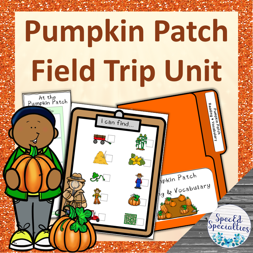Pumpkin Patch Field Trip Unit with Social Narrative and Visuals