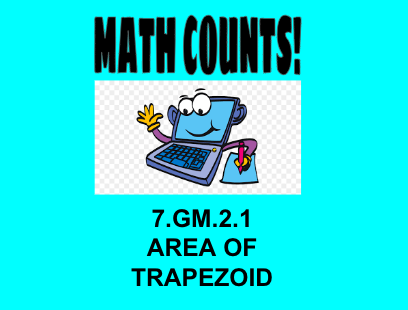 Complete Online Distance Learning 7th Math Area of Trapezoid 7.GM.2.1