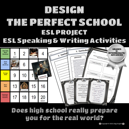 Design the Perfect School - ESL Project - ESL Speaking & Writing Activities - Unit about Life Skills
