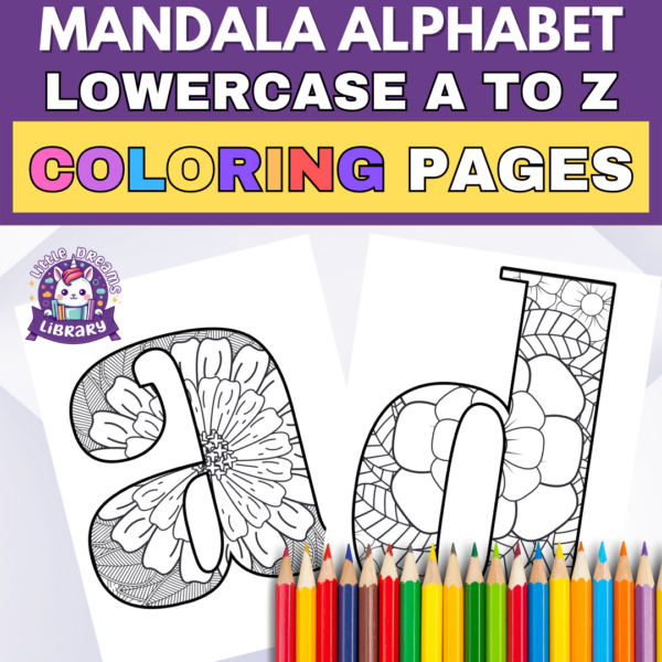 Lower Case Alphabet Learning with A to Z Mandala Coloring Pages | Made ...