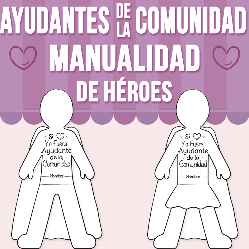 Ayudantes de la Comunidad Craft, Manualidad de Héroes y Actividad de Escritura