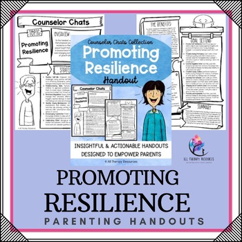 RESILIENCE HANDOUT I Coffee with the Counselor Parent Handouts