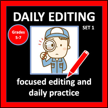 Daily Editing: Set 1 - editing practice for Grades 5-7