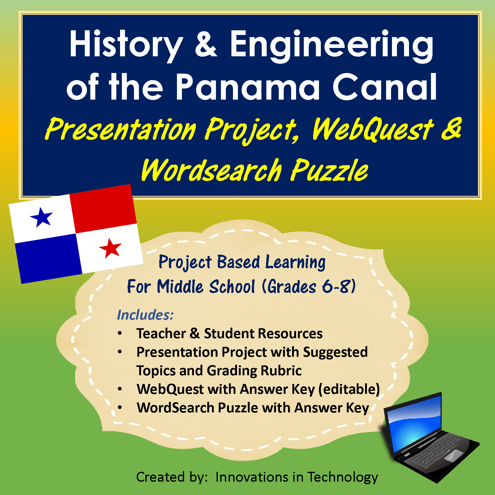 History & Engineering of the Panama Canal - Presentation Project & WebQuest