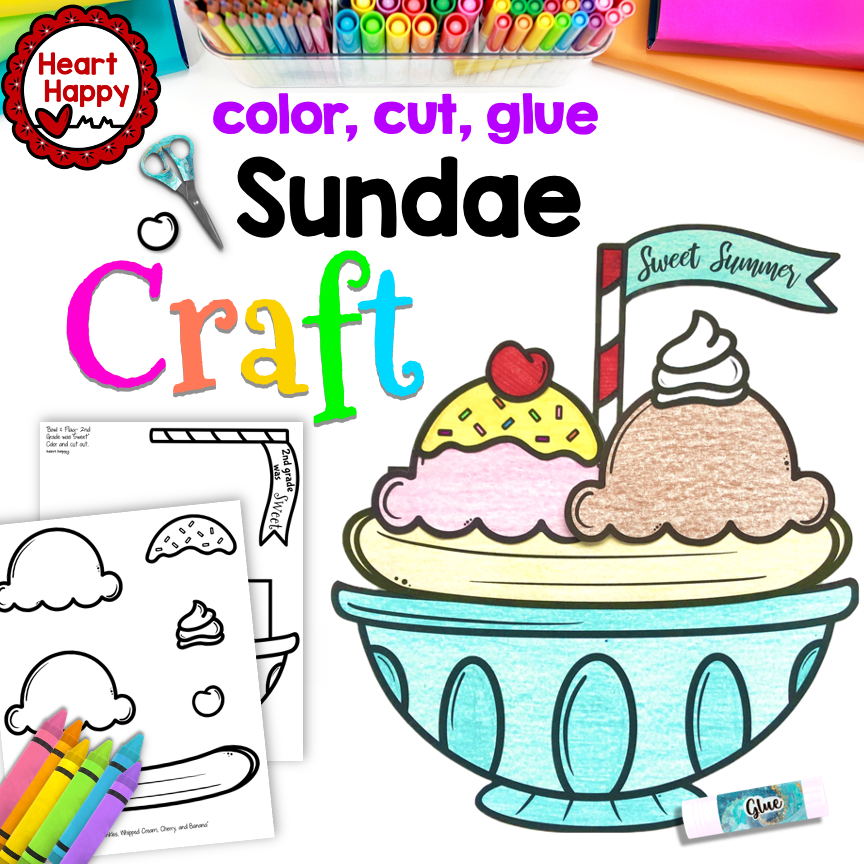 Ice Cream Sundae Craft | Summer Craft | Valentine's | Teacher Appreciation