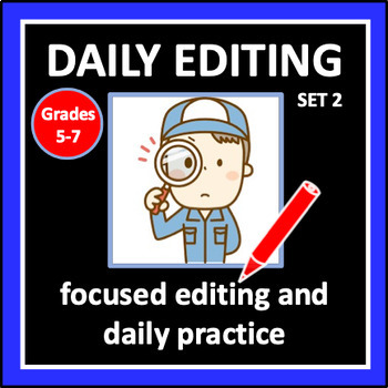 Daily Editing: Set 2 - editing practice for Grades 5-7