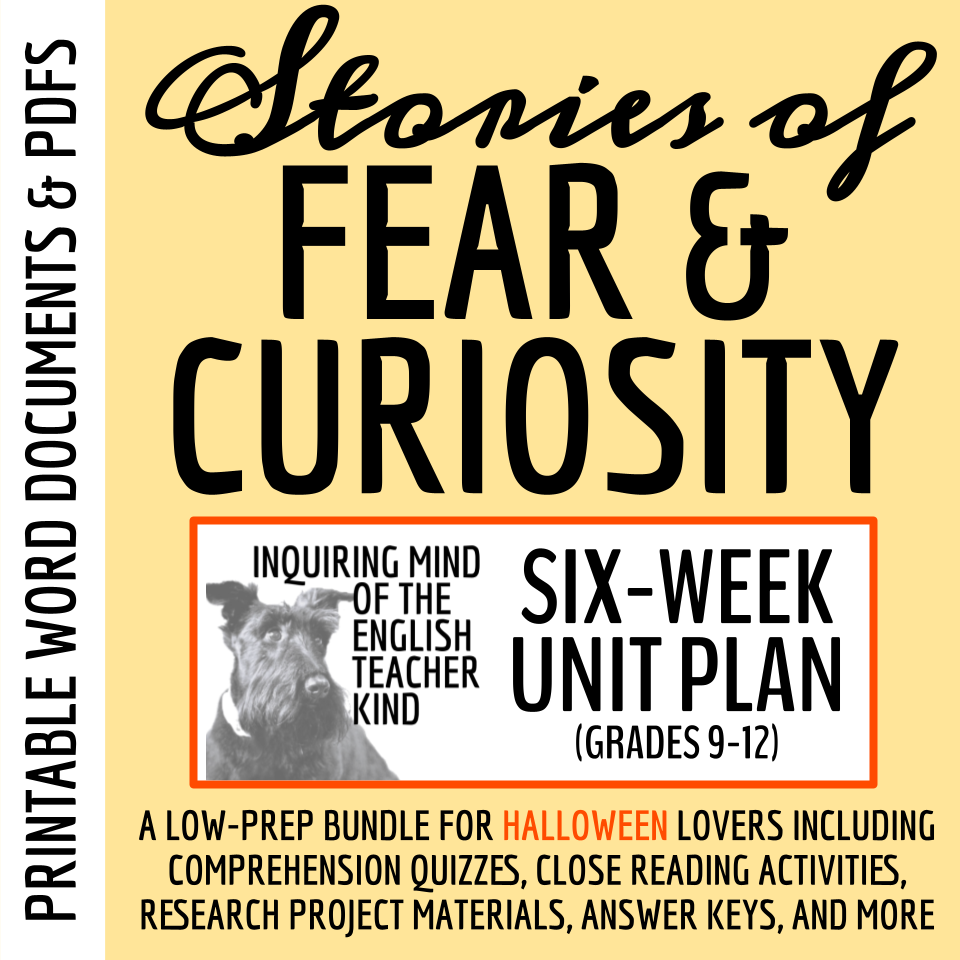 Thematic Short Story Unit Plan on Fear and Curiosity for High School